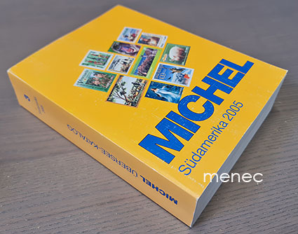Michel Übersee-Katalog. Band 3. Südamerika 2005 