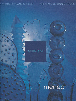 200 vuotta suomalaista lasia. Nuutajärvi 