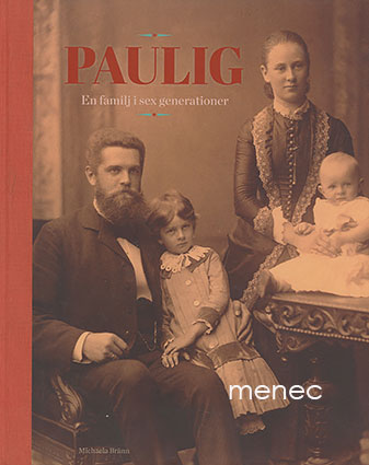 Bränn, Michaela - Paulig. En familj i sex generationer 