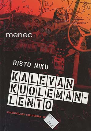 Niku, Risto - Kalevan kuolemanlento 