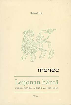 Lehti, Raimo - Leijonan häntä 