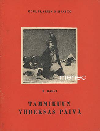 Gorki, Maksim - Tammikuun yhdeksäs päivä 