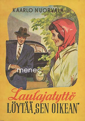 Nuorvala, Kaarlo - Laulajatyttö löytää 'sen oikean' 