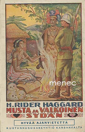 Haggard, H. Rider - Musta ja valkea sydän 