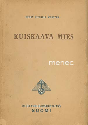 Webster, Henry Kitchell - Kuiskaava mies 