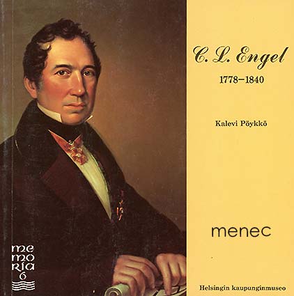 Pöykkö, Kalevi - C. L. Engel 1778–1840 