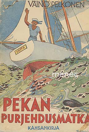 Pelkonen, Väinä - Pekan purjehdusmatka 