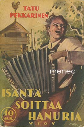 Pekkarinen, Tatu - Isäntä soittaa hanuria 