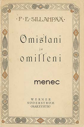 Sillanpää, F. E. - Omistani ja omilleni 