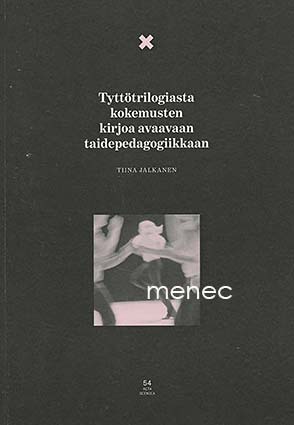 Jalkanen, Tiina - Tyttötrilogiasta 