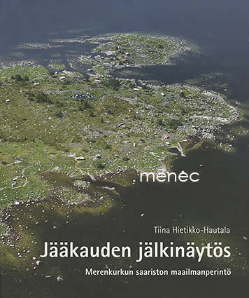 Hietikko-Hautala, Tiina - Jääkauden jälkinäytös 