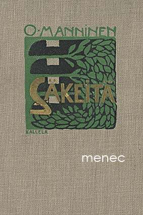 Manninen, Otto - Säkeitä. 1-2 