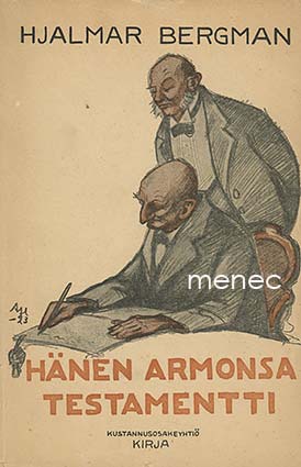 Bergman, Hjalmar - Hänen armonsa testamentti 