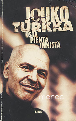 Turkka, Jouko - Osta pientä ihmistä 