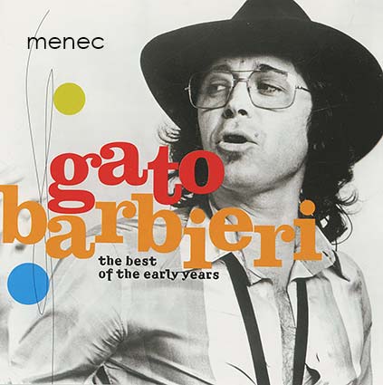 Barbieri, Gato - Best Of The Early Years 