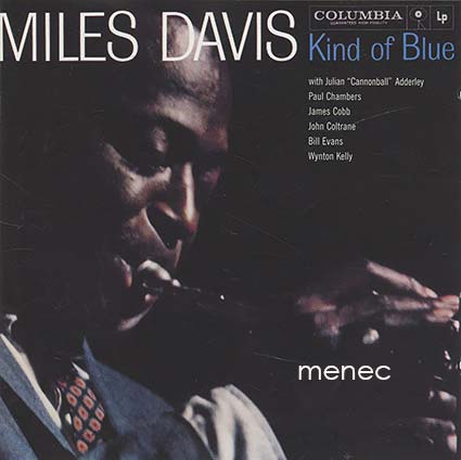 Davis, Miles - Kind of Blue 