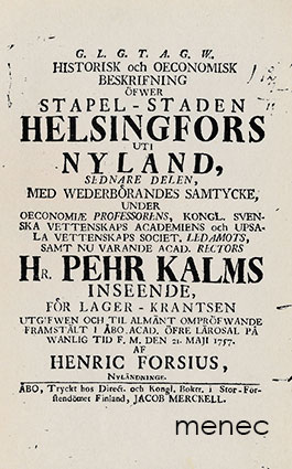 Forsius, Henric - Historiallinen ja ekonominen selonteko Helsingin tapuli-kaupungista Uudellamaalla 
