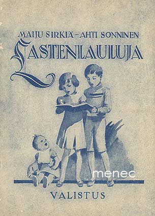 Sirkiä, Maiju & Sonninen, Ahti - Lastenlauluja 
