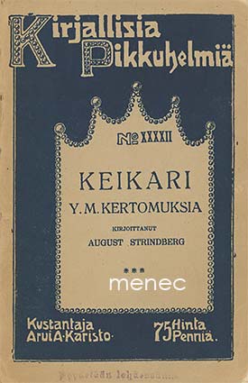 Strindberg, August - Keikari y. m. kertomuksia 