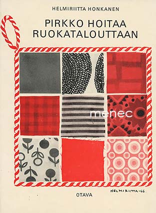 Honkanen, Helmiriitta - Pirkko hoitaa ruokatalouttaan / Pirkko hoitaa kotiaan 