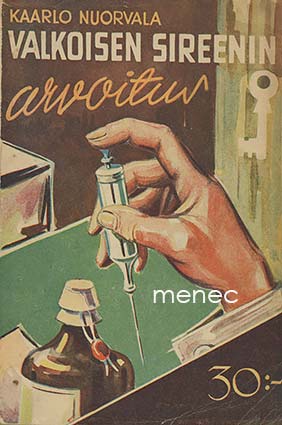 Nuorvala, Kaarlo - Valkoisen sireenin arvoitus 