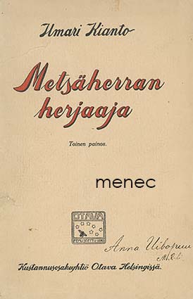 Kianto, Ilmari - Metsäherran herjaaja 