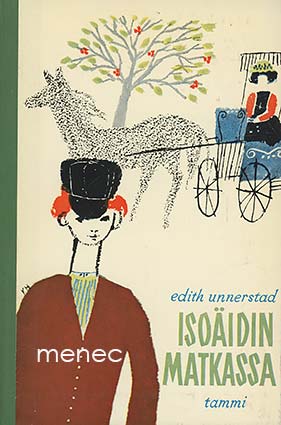 Unnerstad, Edith - Isoäidin matkassa 