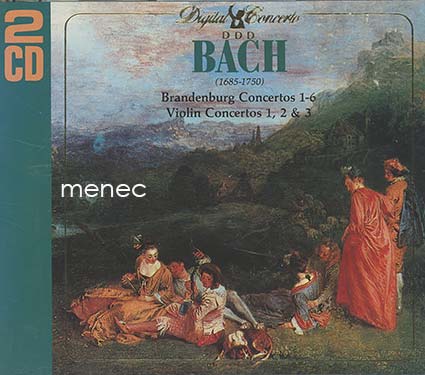 Bach, Johann Sebastian - Brandenburg Concertos 1-6 / Violin Concertos 1, 2 & 3 