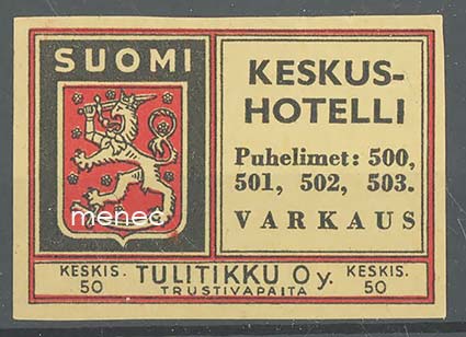 Tulitikkuetiketti, Keskushotelli, Varkaus 