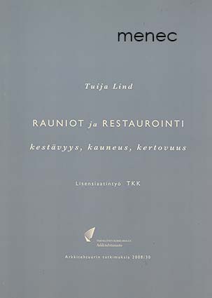Lind, Tuija - Rauniot ja restaurointi 
