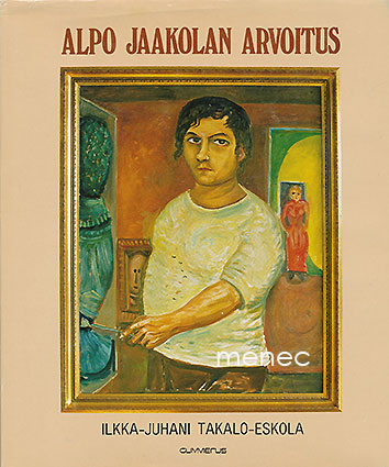 Takalo-Eskola, Ilkka-Juhani - Alpo Jaakolan arvoitus 
