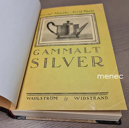 Munthe, Gustaf & Posse, Arvid - Gammalt silver 