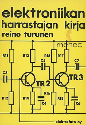 Turunen, Reino - Elektroniikan harrastajan kirja 