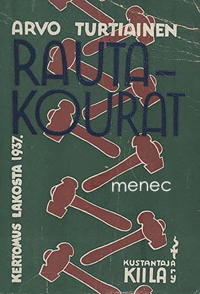 Turtiainen, Arvo - Rautakourat 