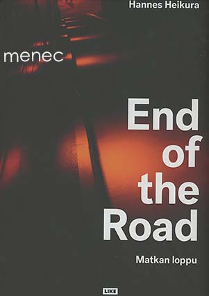 Heikura, Hannes - Matkan loppu 