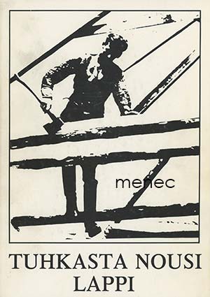 Tuhkasta nousi Lappi 