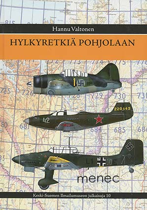 Valtonen, Hannu - Hylkyretkiä Pohjolaan 