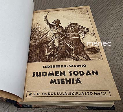 Cederberg, Eino & Wainio, J. V. - Suomen sodan miehiä 