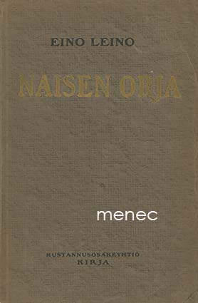Leino, Eino - Naisen orja 