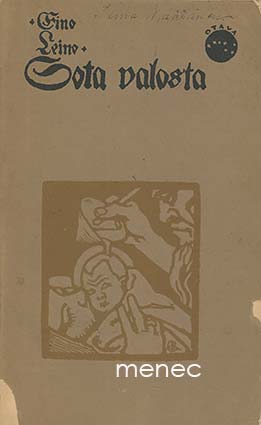 Leino, Eino - Sota valosta 