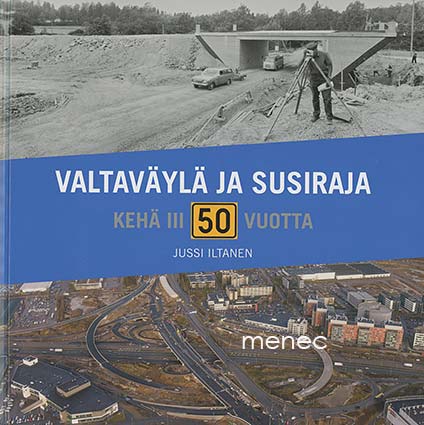 Iltanen, Jussi - Valtaväylä ja susiraja 