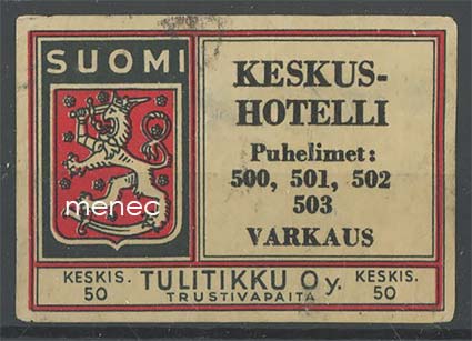 Tulitikkuetiketti, Keskushotelli, Varkaus 