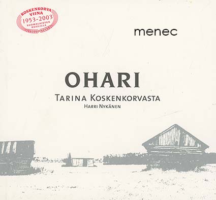 Nykänen, Harri - Ohari. Tarina Koskenkorvasta 