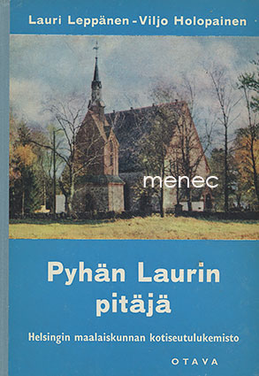 Leppänen, Lauri & Holopainen, Viljo - Pyhän Laurin pitäjä 