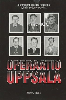 Tasala, Markku - Operaatio Uppsala 