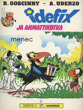 Goscinny & Uderzo - Idefix ja ahmattikotka 