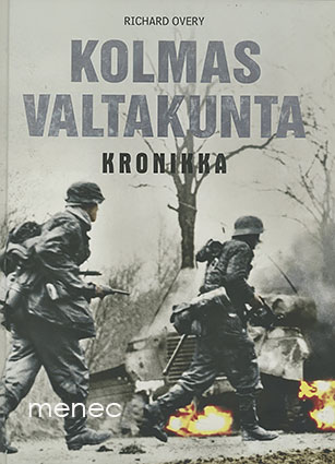 Overy, Richard - Kolmas Valtakunta. Kronikka 