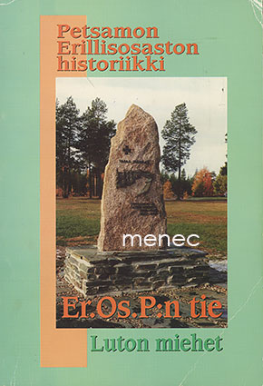 Petsamon Erillisosaston historiikki 