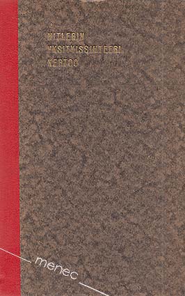 Zoller, Albert - Hitlerin yksityissihteeri kertoo 