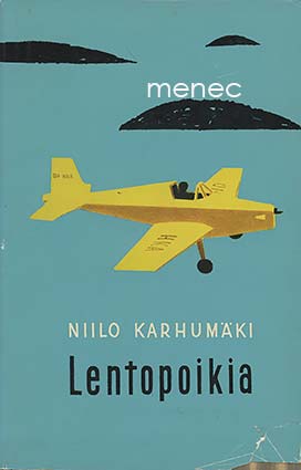 Karhumäki, Niilo - Lentopoikia 